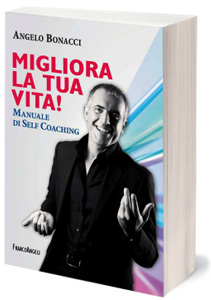Angelo-Bonacci-Libri-Migliora-la-tua-vita-Manuale-di-Self-Coaching-e1428518633712